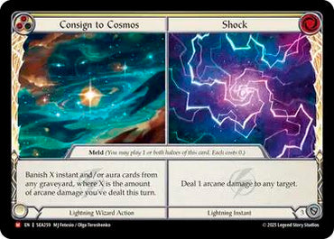 Consign to Cosmos // Shock [SEA259] (High Seas)  Rainbow Foil