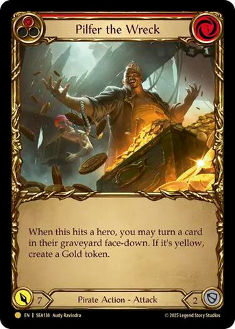 Pilfer the Wreck (Red) (Treasure) [SEA138] (High Seas)  Cold Foil